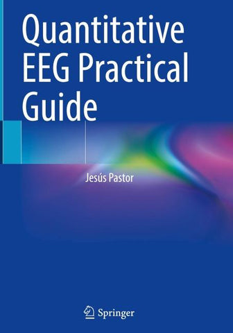 Quantitative EEG Practical Guide