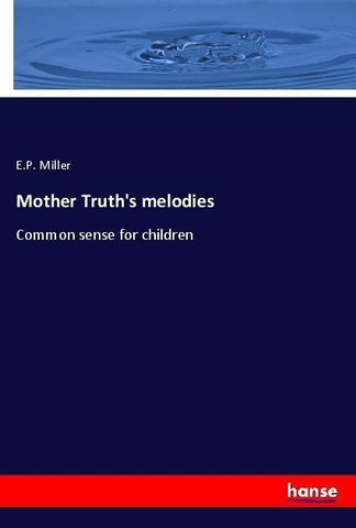 Mother Truth's melodies