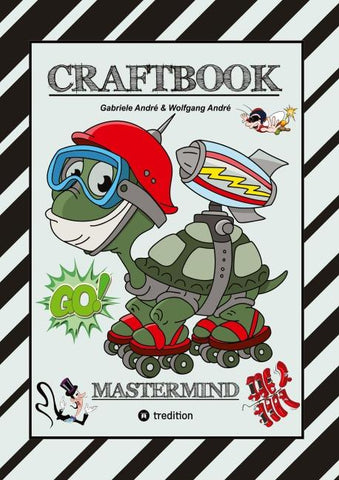 CRAFTBOOK - SUPER TUTORIALS - WUNDERBARE AUSMALMOTIVE - KNIFFLIGE RÄTSEL UND AUFGABEN - VORLAGEN - WITZIGE BILDER - ZEICHENFÜHRUNG - GENIE
