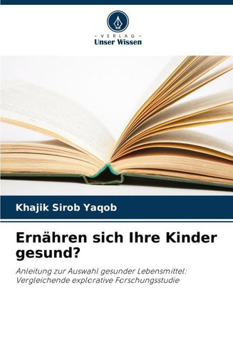 Ernähren sich Ihre Kinder gesund?
