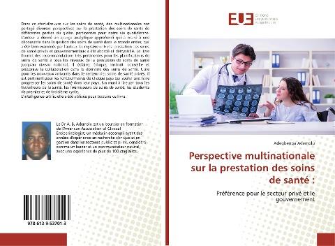 Perspective multinationale sur la prestation des soins de santé :