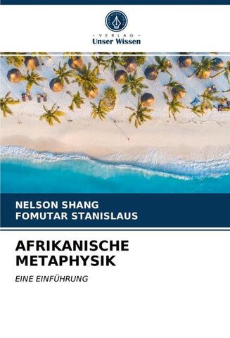 AFRIKANISCHE METAPHYSIK