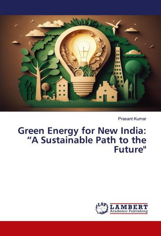 Green Energy for New India: "A Sustainable Path to the Future"
