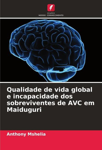 Qualidade de vida global e incapacidade dos sobreviventes de AVC em Maiduguri