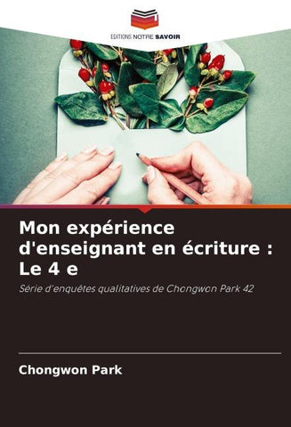 Mon expérience d'enseignant en écriture : Le 4 e