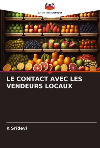 LE CONTACT AVEC LES VENDEURS LOCAUX