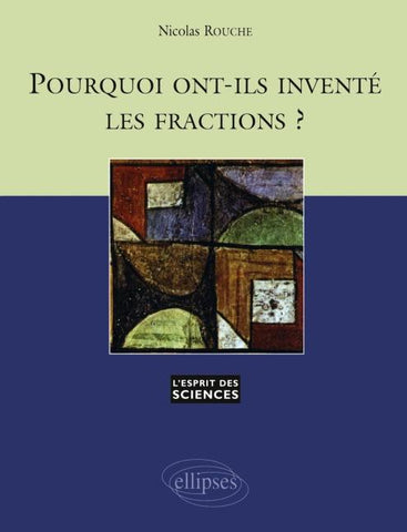 Pourquoi ont-ils inventé les fractions ? - n°1