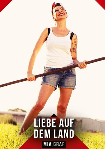 Liebe auf dem Land