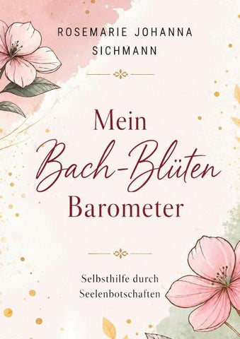 Mein Bach-Blüten Barometer