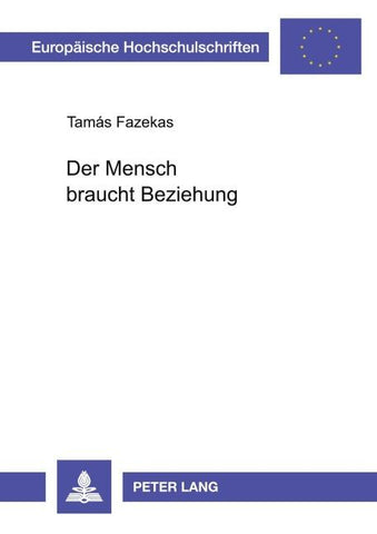 Der Mensch braucht Beziehung