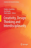 Creativity, Design Thinking and Interdisciplinarity