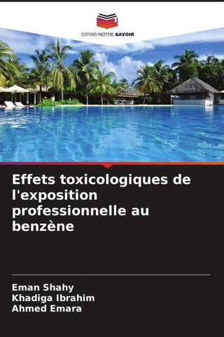 Effets toxicologiques de l'exposition professionnelle au benzène