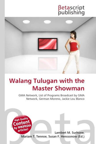 Walang Tulugan with the Master Showman