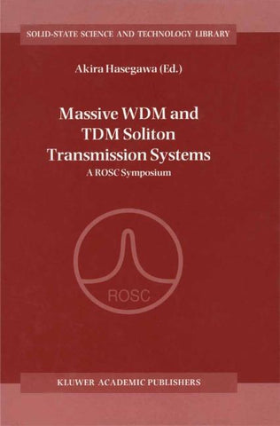Massive WDM and TDM Soliton Transmission Systems