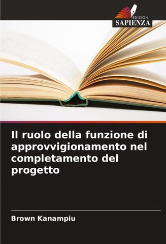 Il ruolo della funzione di approvvigionamento nel completamento del progetto