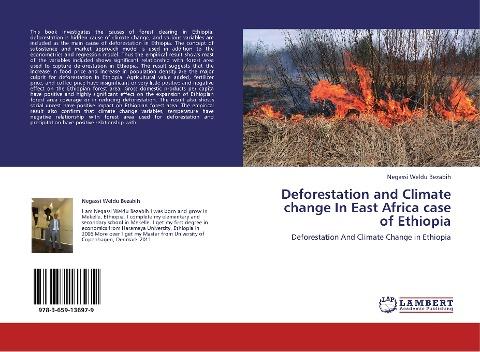 Deforestation and Climate change In East Africa case of Ethiopia