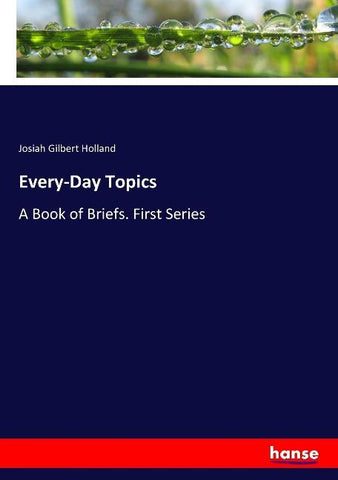 Every-Day Topics
