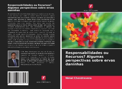 Responsabilidades ou Recursos? Algumas perspectivas sobre ervas daninhas