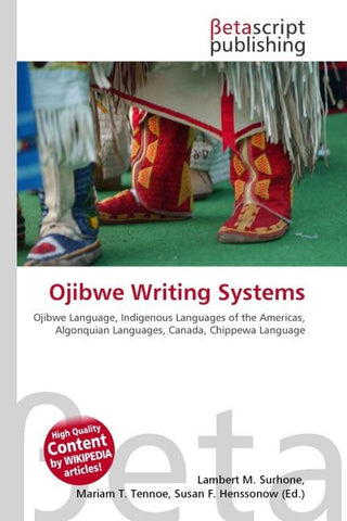 Ojibwe Writing Systems