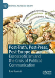 Post-Truth, Post-Press, Post-Europe