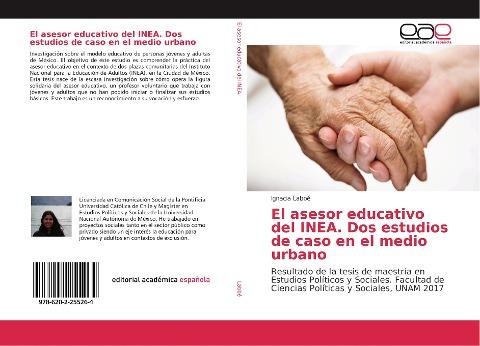 El asesor educativo del INEA. Dos estudios de caso en el medio urbano