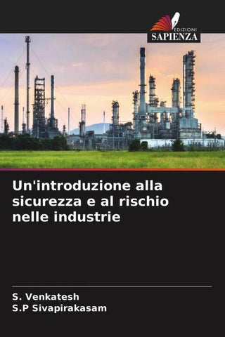 Un'introduzione alla sicurezza e al rischio nelle industrie