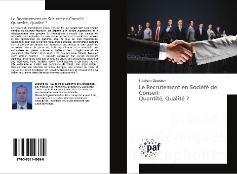 Le Recrutement en Société de Conseil: Quantité, Qualité ?