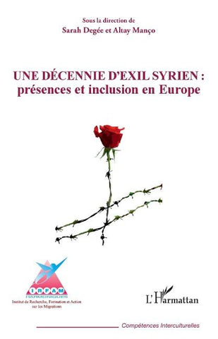 Une décennie d'exil syrien : présences et inclusion en Europe