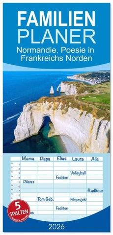 Familienplaner 2026 - Normandie. Poesie in Frankreichs Norden mit 5 Spalten (Wandkalender, 21 x 45 cm) CALVENDO