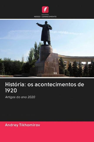 História: os acontecimentos de 1920