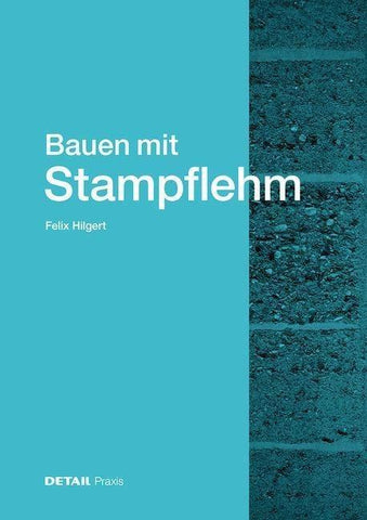 Bauen mit Stampflehm