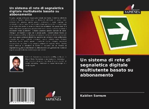 Un sistema di rete di segnaletica digitale multiutente basato su abbonamento