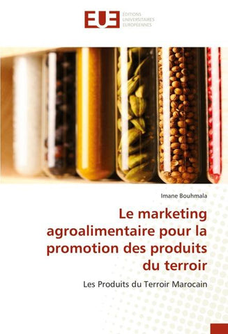 Le marketing agroalimentaire pour la promotion des produits du terroir