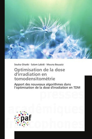 Optimisation de la dose d'irradiation en tomodensitométrie