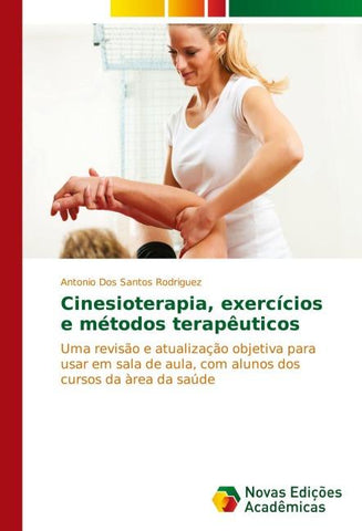 Cinesioterapia, exercícios e métodos terapêuticos