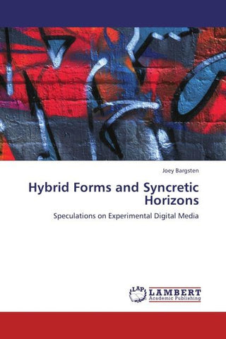 Hybrid Forms and Syncretic Horizons