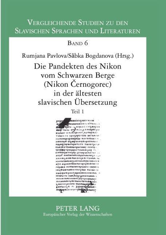 Die Pandekten des Nikon vom Schwarzen Berge (Nikon ¿ernogorec) in der ältesten Slavischen Übersetzung