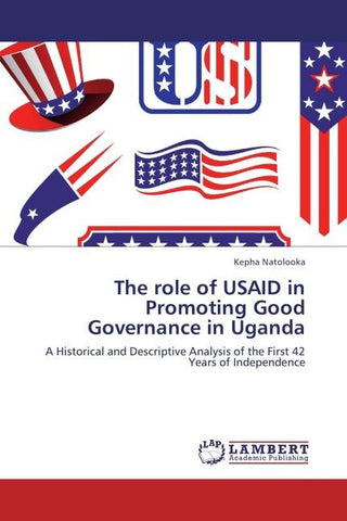 The role of USAID in Promoting Good Governance in Uganda