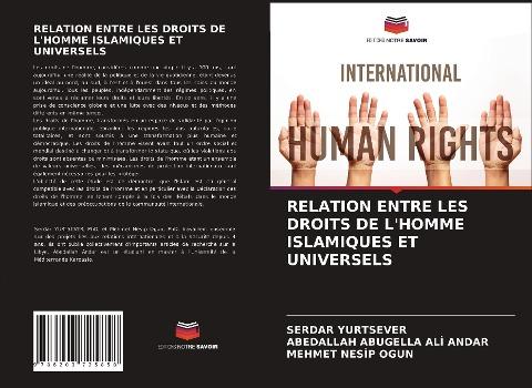 RELATION ENTRE LES DROITS DE L'HOMME ISLAMIQUES ET UNIVERSELS