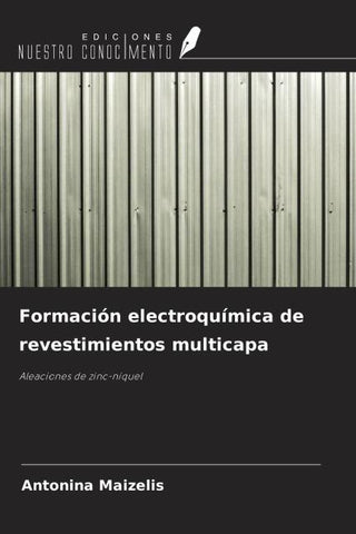 Formación electroquímica de revestimientos multicapa