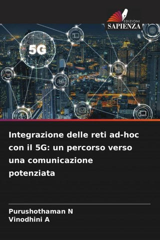 Integrazione delle reti ad-hoc con il 5G: un percorso verso una comunicazione potenziata