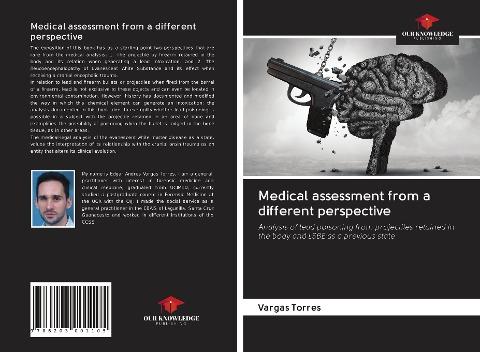 Medical assessment from a different perspective