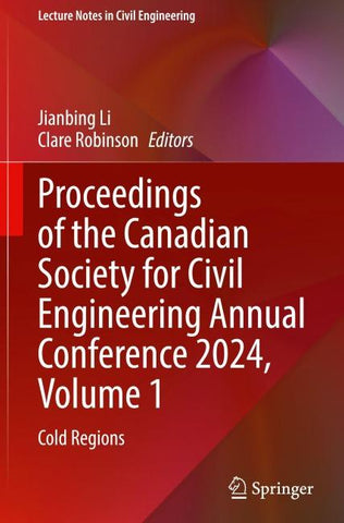Proceedings of the Canadian Society for Civil Engineering Annual Conference 2024, Volume 1