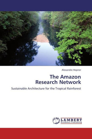 The Amazon  Research Network
