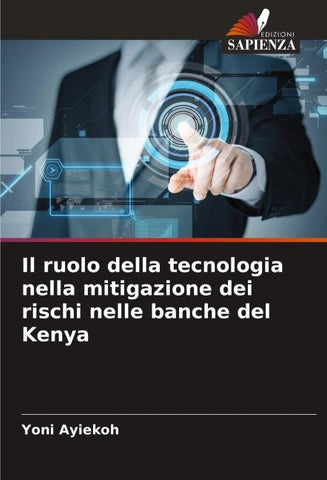 Il ruolo della tecnologia nella mitigazione dei rischi nelle banche del Kenya