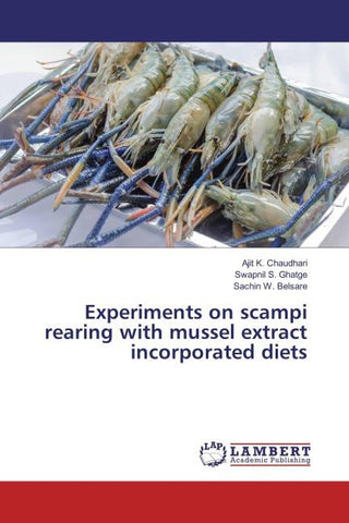Experiments on scampi rearing with mussel extract incorporated diets