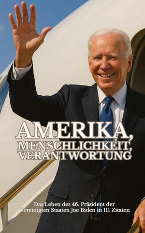 Amerika, Menschlichkeit, Verantwortung
