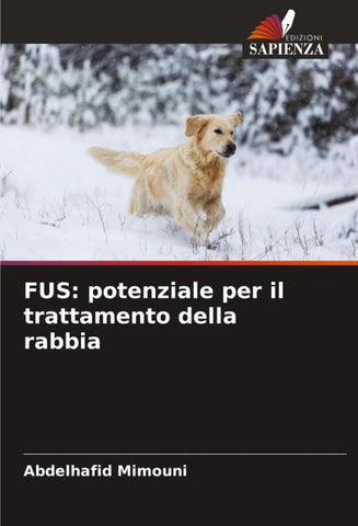 FUS: potenziale per il trattamento della rabbia