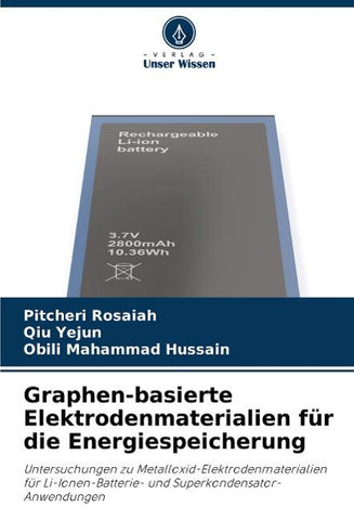 Graphen-basierte Elektrodenmaterialien für die Energiespeicherung