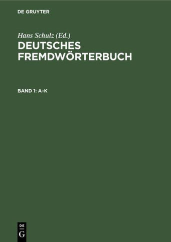 Deutsches Fremdwörterbuch / A–K